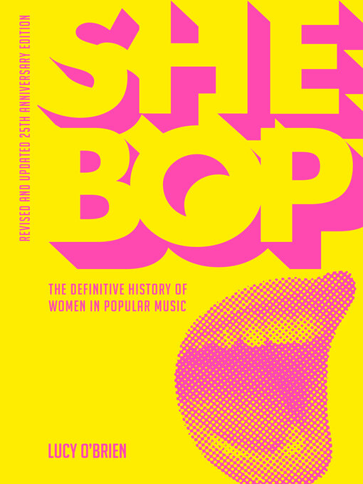 Title details for She Bop by Lucy O'Brien - Available